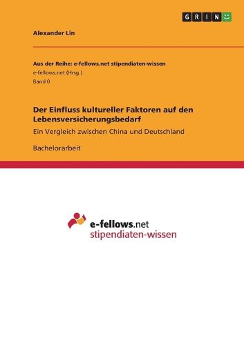 Cover image for Der Einfluss kultureller Faktoren auf den Lebensversicherungsbedarf