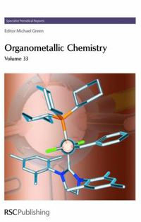 Cover image for Organometallic Chemistry: Volume 33