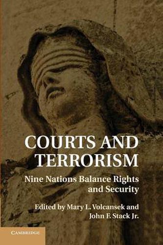 Cover image for Courts and Terrorism: Nine Nations Balance Rights and Security