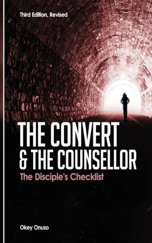 Cover image for The Convert and the Counsellor: The Disciple's Checklist