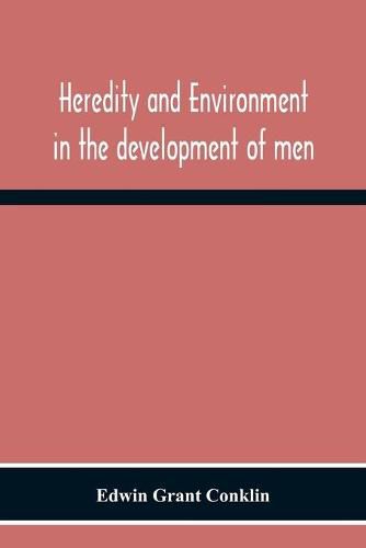 Heredity And Environment In The Development Of Men