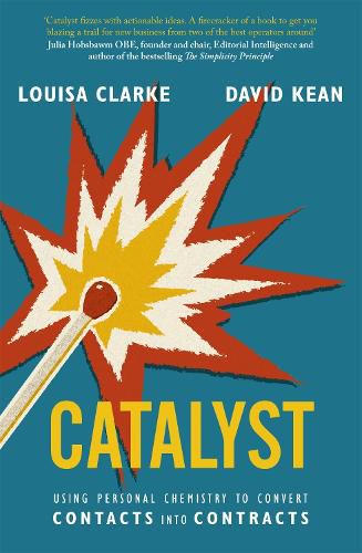 Cover image for Catalyst: Using personal chemistry to convert contacts into contracts