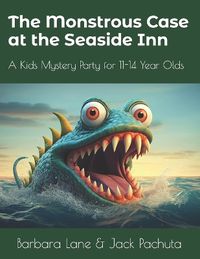 Cover image for The Monstrous Case at the Seaside Inn