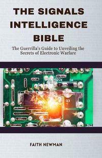 Cover image for The Signals Intelligence Bible