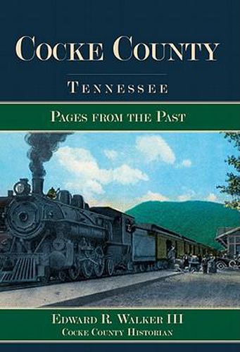Cover image for Cocke County, Tennessee: Pages from the Past