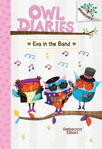 Eva in the Band: A Branches Book (Owl Diaries #17)