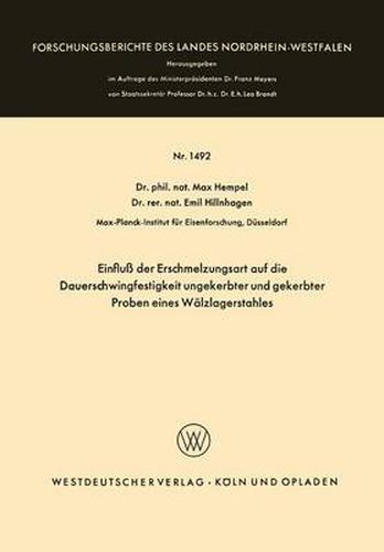 Cover image for Einfluss Der Erschmelzungsart Auf Die Dauerschwingfestigkeit Ungekerbter Und Gekerbter Proben Eines Walzlagerstahles