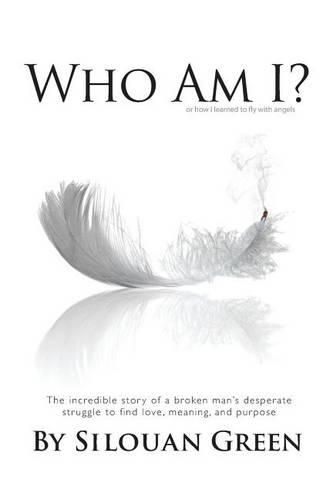 Cover image for Who Am I? or how i learned to fly with angels