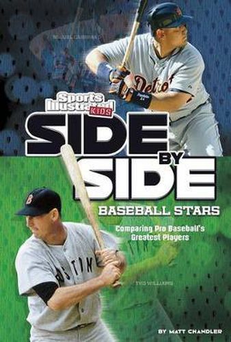 Cover image for Side-by-Side Baseball Stars: Comparing Pro Baseball's Greatest Players