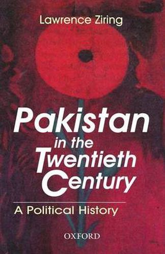 Cover image for Pakistan in the 20th Century: A Political History