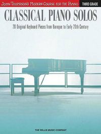 Cover image for Classical Piano Solos - Third Grade: John Thompson's Modern Course