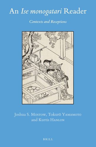 Cover image for An Ise monogatari Reader: Contexts and Receptions