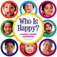 Cover image for Who Is Happy?: A Book about Emotions