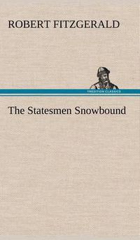 Cover image for The Statesmen Snowbound