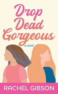Cover image for Drop Dead Gorgeous