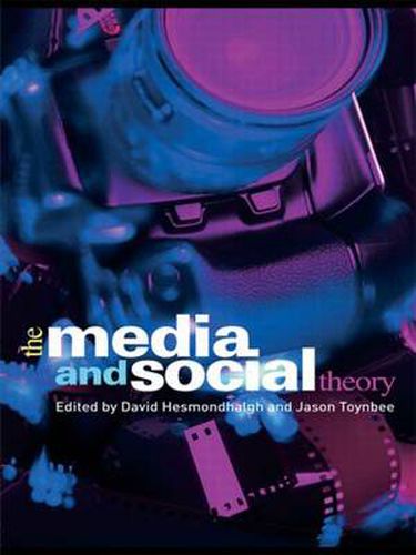 Cover image for The Media and Social Theory