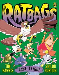 Cover image for Ratbags 4: Take Flight