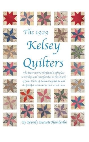 Cover image for The 1929 Kelsey Quilters