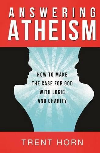 Cover image for Answering Atheism: How to Made