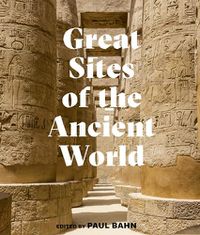 Cover image for Great Sites of the Ancient World