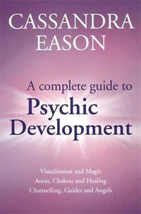 Cover image for A Complete Guide To Psychic Development