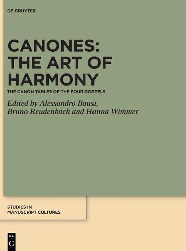 Cover image for Canones: The Art of Harmony: The Canon Tables of the Four Gospels