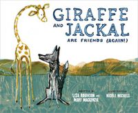 Cover image for Giraffe and Jackal Are Friends (Again!)