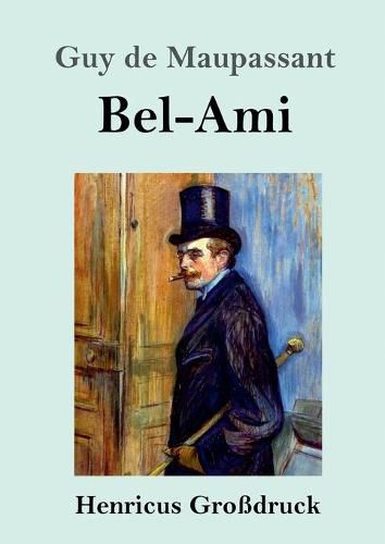 Cover image for Bel-Ami (Grossdruck)