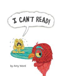 Cover image for I Can't Read!