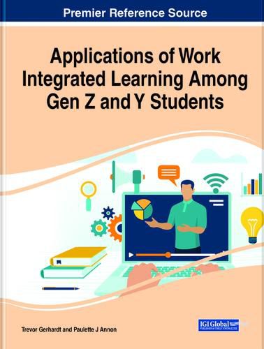 Cover image for Applications of Work Integrated Learning Among Gen Z and Y Students