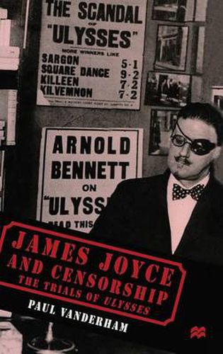 Cover image for James Joyce and Censorship: The Trials of Ulysses