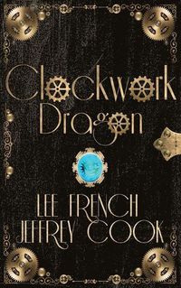 Cover image for Clockwork Dragon