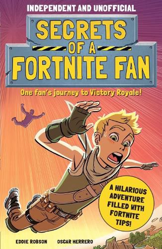 Cover image for Secrets of a Fortnite Fan (Independent & Unofficial)