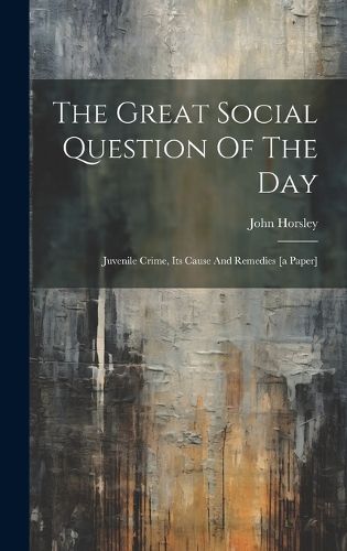 Cover image for The Great Social Question Of The Day