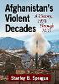 Cover image for Afghanistan's Violent Decades