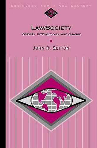 Law/Society: Origins, Interactions, and Change