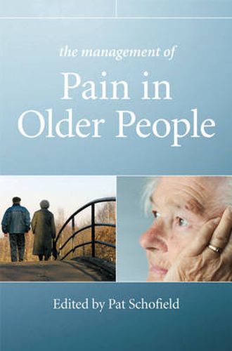 Cover image for The Management of Pain in Older People