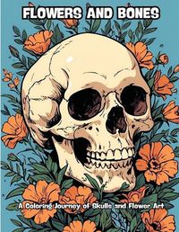 Cover image for Flowers and Bones