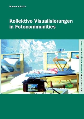 Cover image for Kollektive Visualisierungen in Fotocommunities