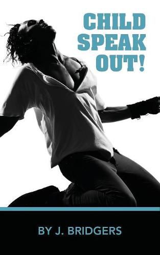 Cover image for Child Speak Out!