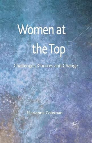 Cover image for Women at the Top: Challenges, Choices and Change