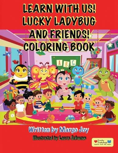 Cover image for Learn With Us! Lucky Ladybug and Friends! Coloring Book