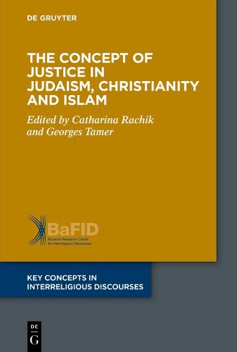 Cover image for The Concept of Justice in Judaism, Christianity and Islam