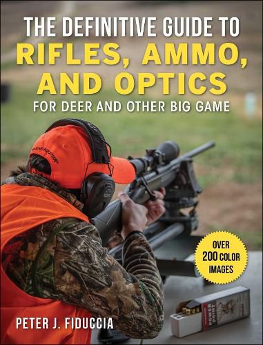 Cover image for The Definitive Guide to Rifles, Ammo, and Optics