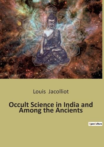 Cover image for Occult Science in India and Among the Ancients
