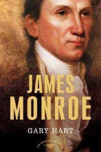 Cover image for James Monroe: The American Presidents Series: The 5th President, 1817-1825