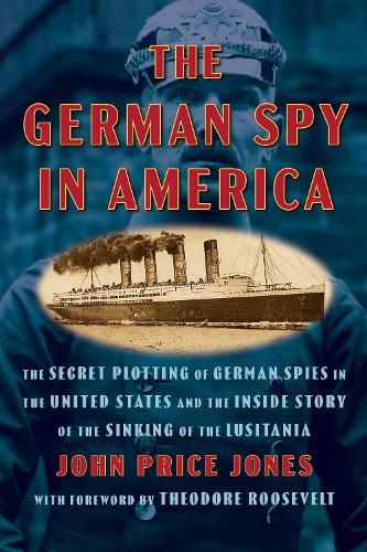 Cover image for The German Spy in America