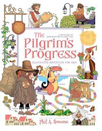 Cover image for The Pilgrim's Progress Illustrated Adventure for Kids