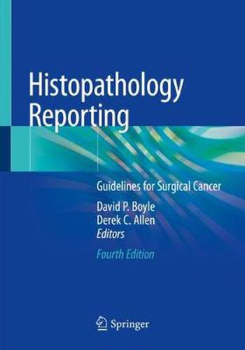 Cover image for Histopathology Reporting: Guidelines for Surgical Cancer