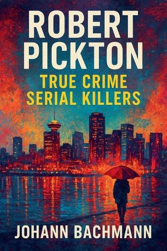 Cover image for Robert Pickton